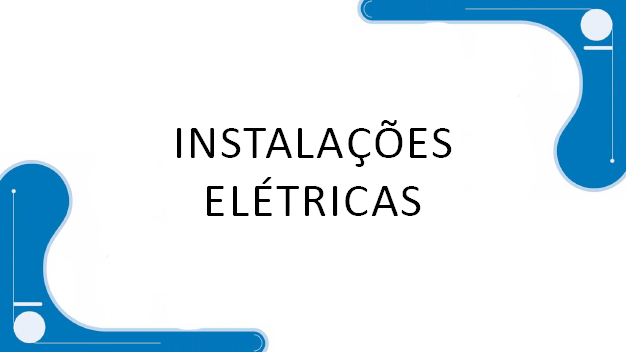 Instalações Elétricas - MOD 7 (2025)