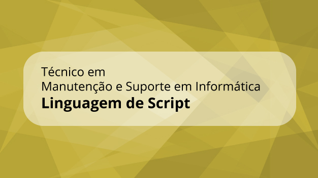 MSI9 - Linguagem de Script 