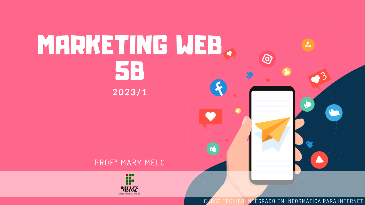 5B - 2023-1 - Técnico em Informática para Internet - MARKETING WEB