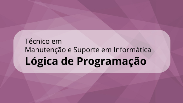 MSI7 - Lógica de Programação