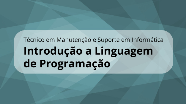 MSI8 - INTRODUÇÃO À LINGUAGEM DE PROGRAMAÇÃO