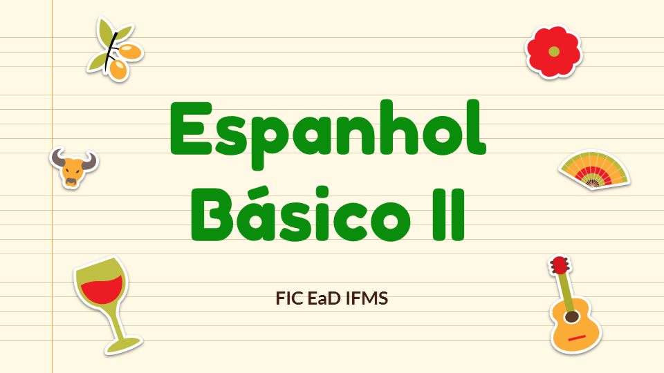 Curso FIC - Espanhol Básico II - TESTE