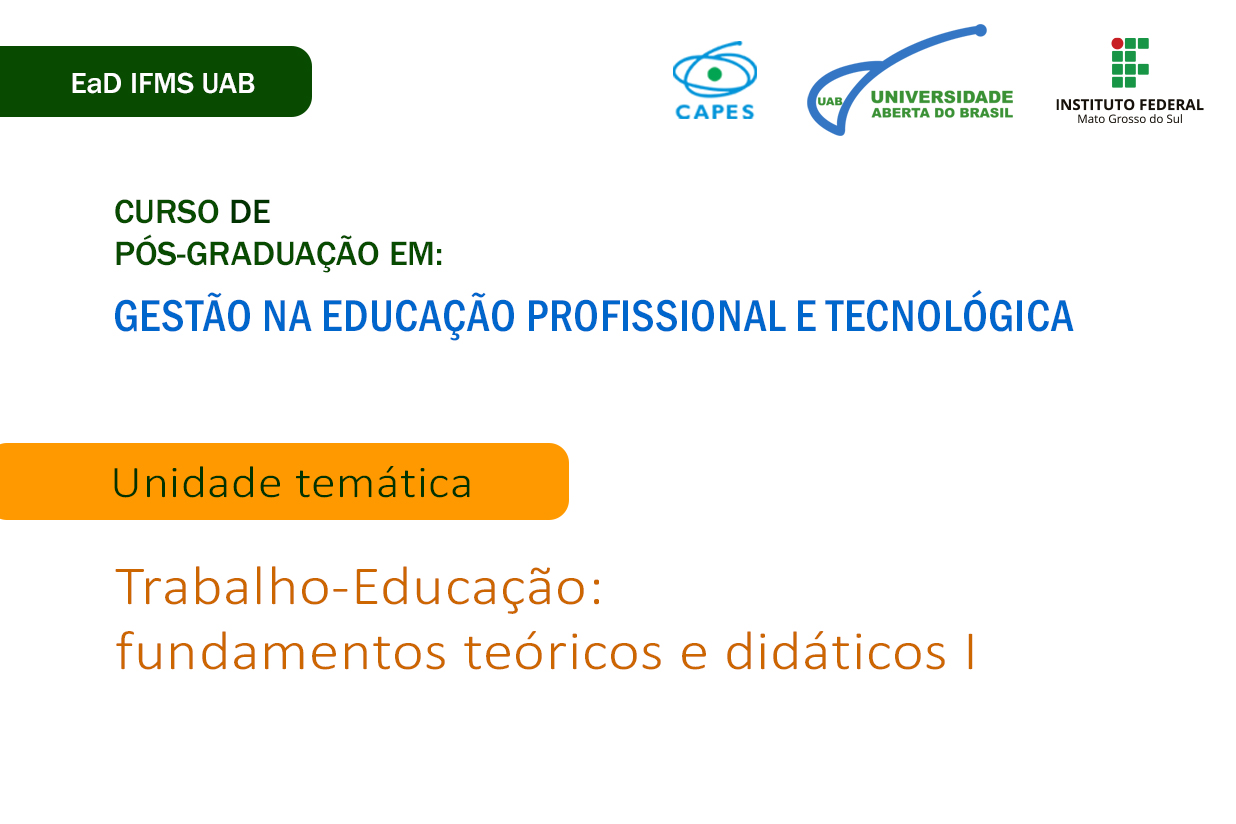 Trabalho-Educação: fundamentos teóricos e didáticos I 