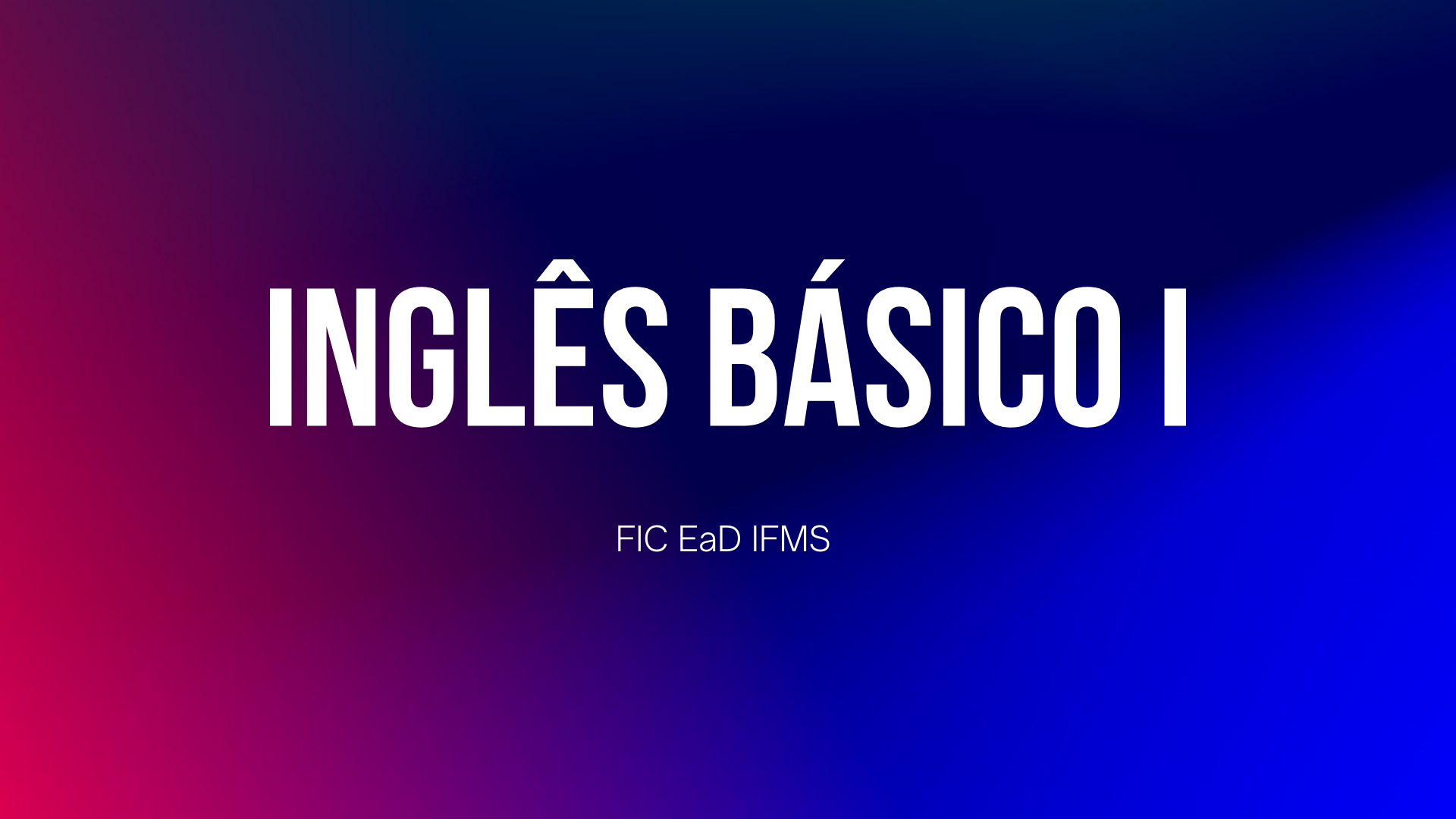 FIC - Inglês Básico I - 2026.1