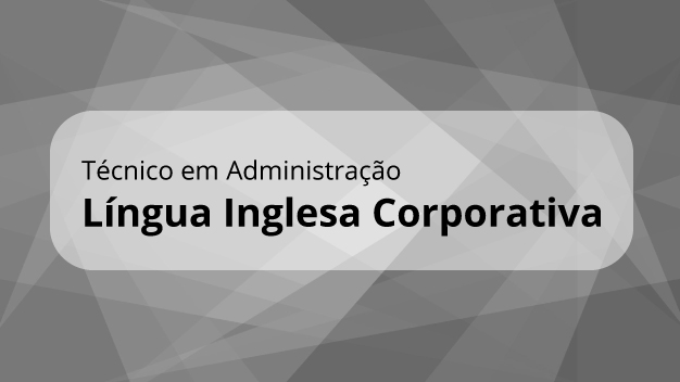 Língua Inglesa Corporativa - 2019